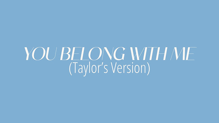 You belong with me taylors version lyrics