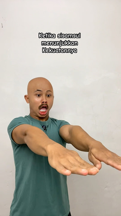 Ketika sisamsul menunjukkan kekuatannya #ardikatamps #comedy