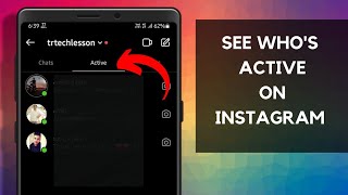 See Who&#39;s Active On Instagram | How To Check Who Is Online On Instagram | How To Know Who Is Online