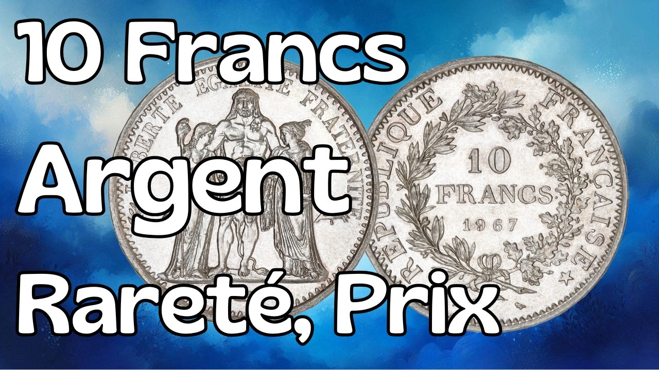 10 Francs Argent "Hercule" : Rareté, Prix, Valeur