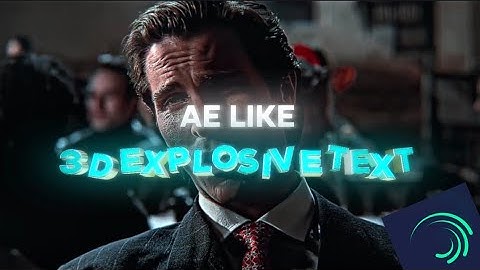 Want This 3d Explosive Text Like After Effects On Mobile ; Node Video (+Preset)