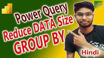 How to Group Data in Power Query in Hindi