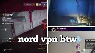 Daily destiny 2 highlights: nord vpn btw