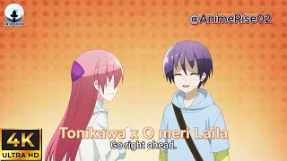 Tonikawa X O Meri Laila Amv 4K - Cute And Embarring Moments