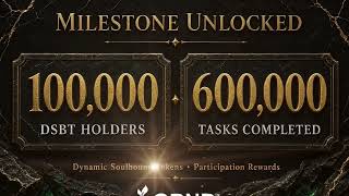 Milestone Reached: 100,000 DSBT holders + 600,000 tasks