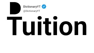 Tuition Antonyms Opposite Words