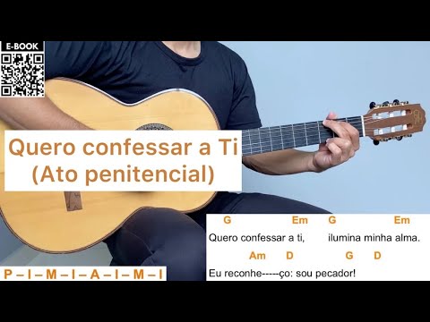QUERO CONFESSAR A TI (ato penitencial) | como tocar no violão [letra e ...