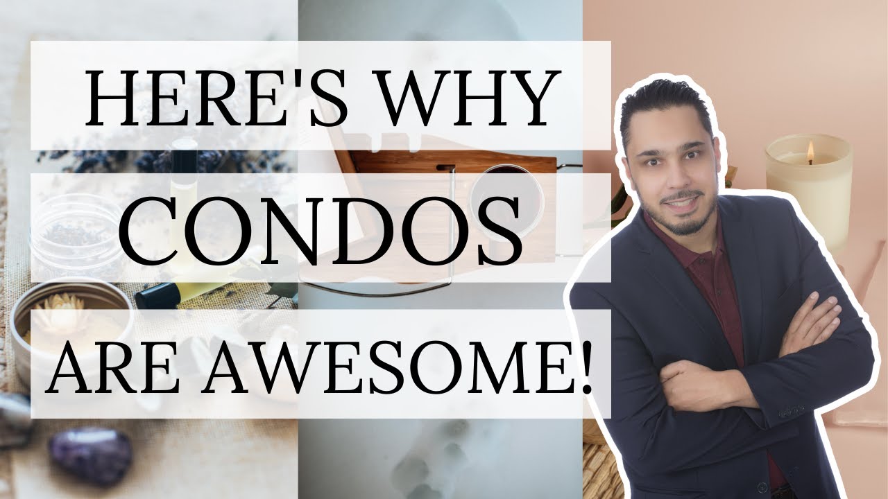 3 Reasons Why Condo Living is Amazing!