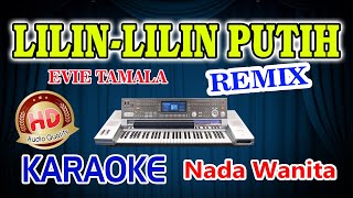 Lilin-Lilin Putih Remix Karaoke Evie Tamala HD Audio Nada Wanita