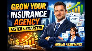 How Insurance Agencies Scale Faster Using Virtual Assistants | Agency Growth Strategy