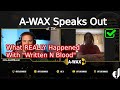 A-Wax Speaks Out About &quot;Written N Blood&quot; Take Down | The Brazy Bunch | King Iso | Strange Music