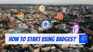 First Steps to Start Using Open Badges