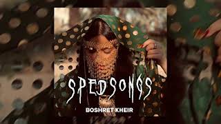 Boshret kheir speedup 🫠💓