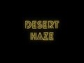 Divding opinion desert haze