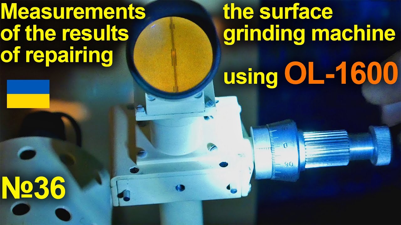 Measurements of the results of repairing the surface grinding machine