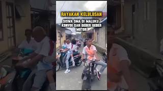 Rayakan kelulusan, siswa SMA Geber - geber motor. #anaksma #news #kelulusan