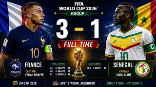 🇫🇷 France 3-1 Senegal 🇸🇳 | Full Match Stats & Analysis | FIFA World Cup 2026