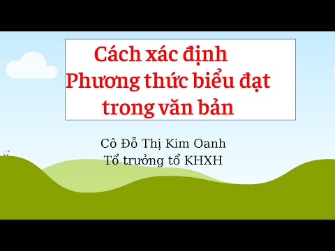 Video Cách xác định phương thức biểu đạt trong văn bản ( dễ... - youtube