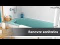 Cómo renovar sanitarios