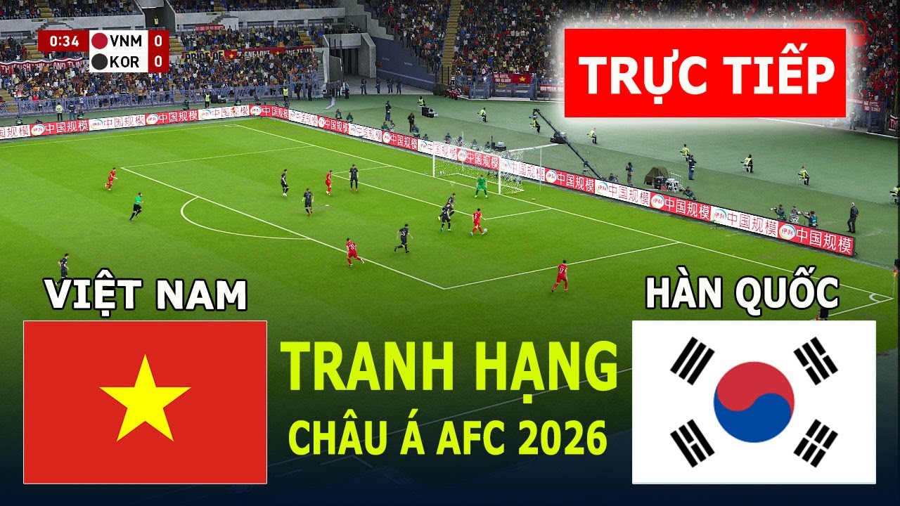 🔴TRỰC TIẾP: VIỆT NAM vs HÀN QUỐC - TRANH HẠNG BA | CÚP CHÂU Á 2026 | TRẬN ĐẤU TRỰC TIẾP HÔM NAY| PES