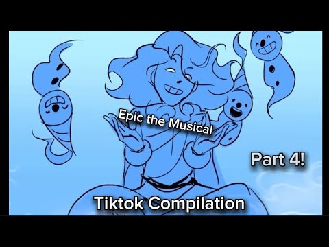 Epic the Musical - TikTok Compilation (Part 4!) - YouTube