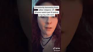 How Christianity Borrows From Other, Older Religions