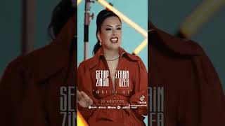 Serap Zincir Ve Zerrin Özerin Düeti Akıllı Ol 22 Ağustos Ta Yayında