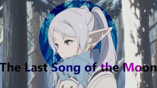 Фрирен X The Last Song of the Moon [AMV]