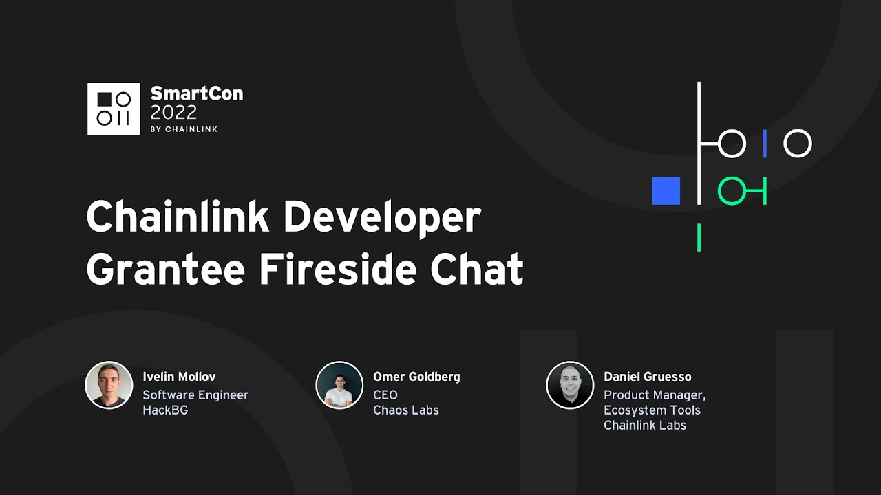 Chainlink Developer Grantee Fireside Chat | SmartCon 2022