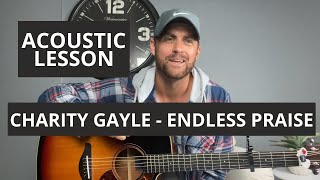 Charity Gayle || Endless Praise || Acoustic Guitar Lesson