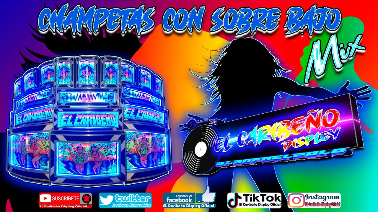 Champetas Con Sobre Bajo Mix - El Caribeño Displey