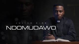 Julian King -  Ndomudawo