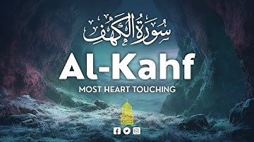 SURAH AL KAHF سورة الكهف ✦ RELAXING MAJESTIC QURAN WILL TOUCH YOUR HEART ✦ Calming Alquran