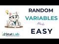 Random Variables Made Easy