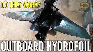 OUTBOARD HYDROFOIL - DO THEY WORK? - Testing Hydrofoil on 9.9 Mercury Motor w/ the Jon Boat Build