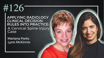 Applying Radiology Clinical Decision Rules Into Practice: A Cervical Spine Injury Case-Lynn McKinnis