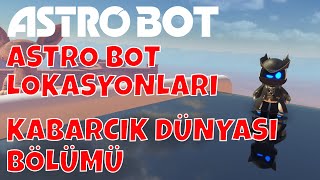 ASTRO BOT -  BOT LOKASYONLARI - KABARCIK DÜNYASI screenshot 3