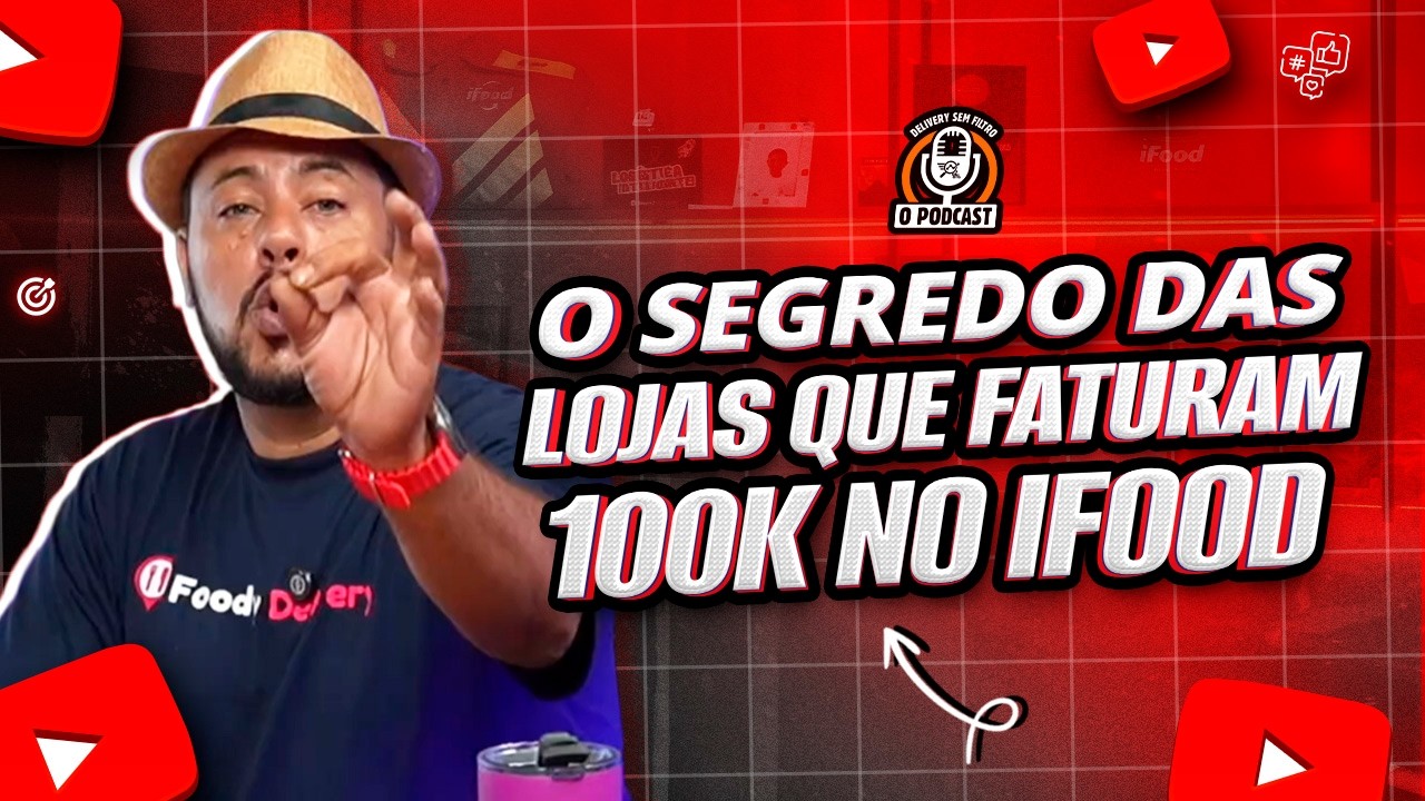 O SEGREDO das LOJAS que faturam 100K no IFOOD