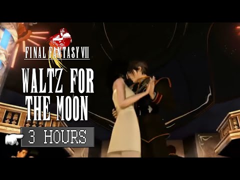 Final Fantasy VIII Soundtrack Waltz For The Moon Extended 3 Hour Loop 