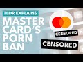 Mastercard's Banning Porn? Who Should Regulate the Internet? - TLDR News