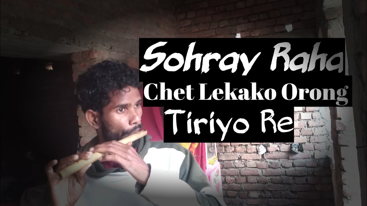 How To Play Flute || Sohray Raha Tutorial || New Santali video  
