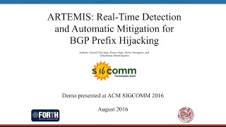 [DEMO] ARTEMIS: Real-Time Detection and Automatic Mitigation for BGP Prefix Hijacking
