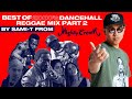 BEST OF 2000's DANCEHALL/REGGAE MIX Part 2 by SAMI-T from MIGHTY CROWN
