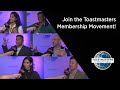 Join the Toastmasters Membership Movement!