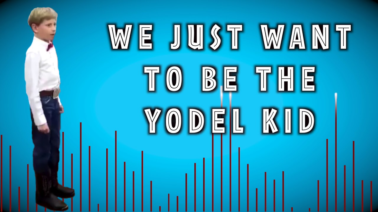 Yodel Kid YouTube
