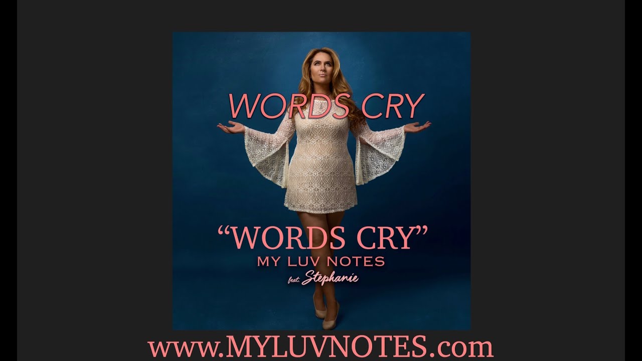 Guarda MYLUVNOTES WORDS CRY ALBUM: WORDS CRY su YouTube Guarda MYLUVNOTES WORDS CRY ALBUM: WORDS CRY su YouTube