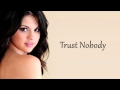 Cashmere Cat - Trust Nobody ft. Selena Gomez, Tory Lanez (Lyrics)