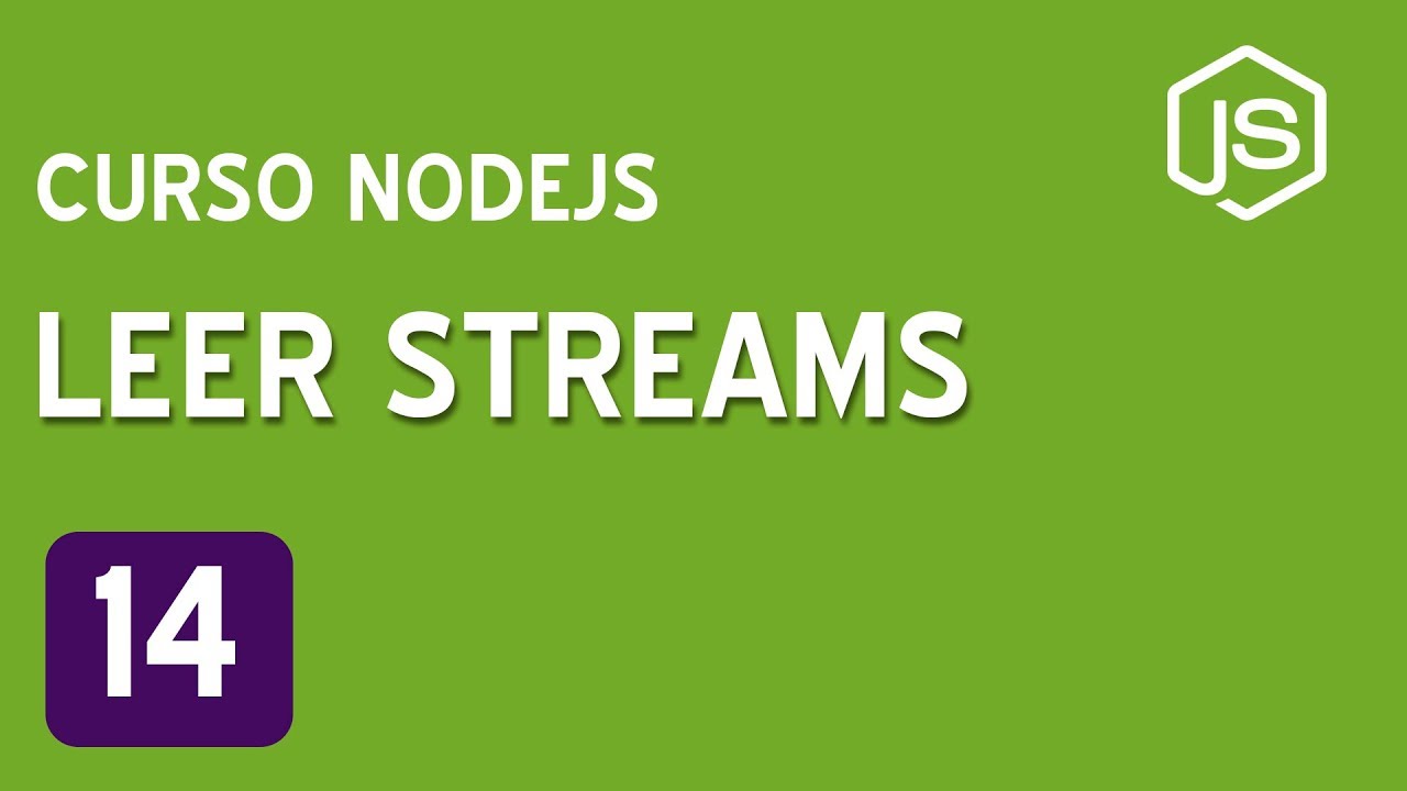 14. leer streams con NodeJS | Curso de NodeJS para principiantes - YouTube