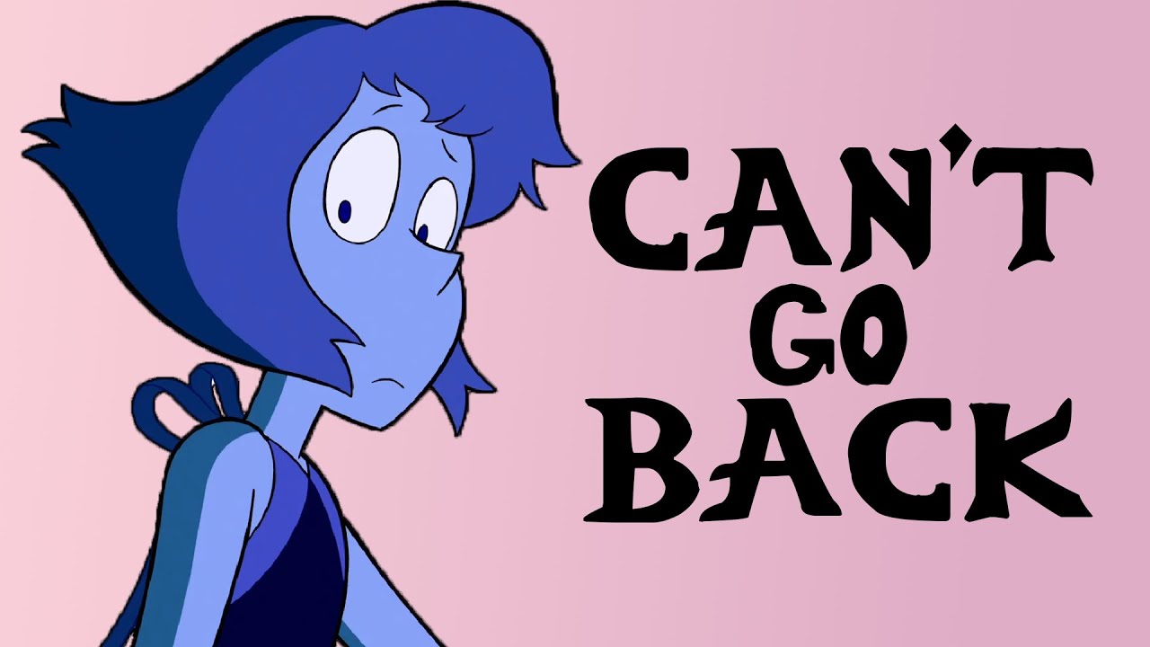 Lapis Lazuli's Distant Shore: Can't Go Back (Steven Universe)