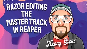 Razor Editing the Master Track in REAPER